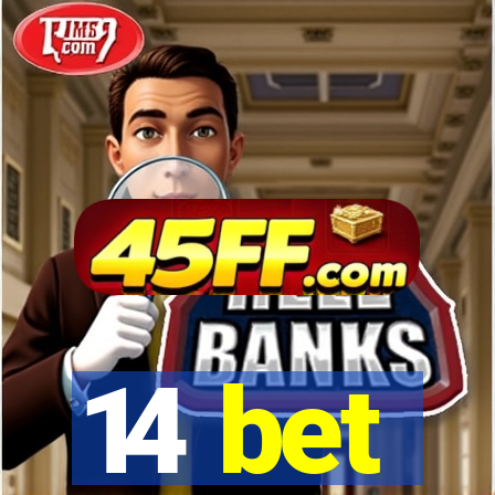 14 bet
